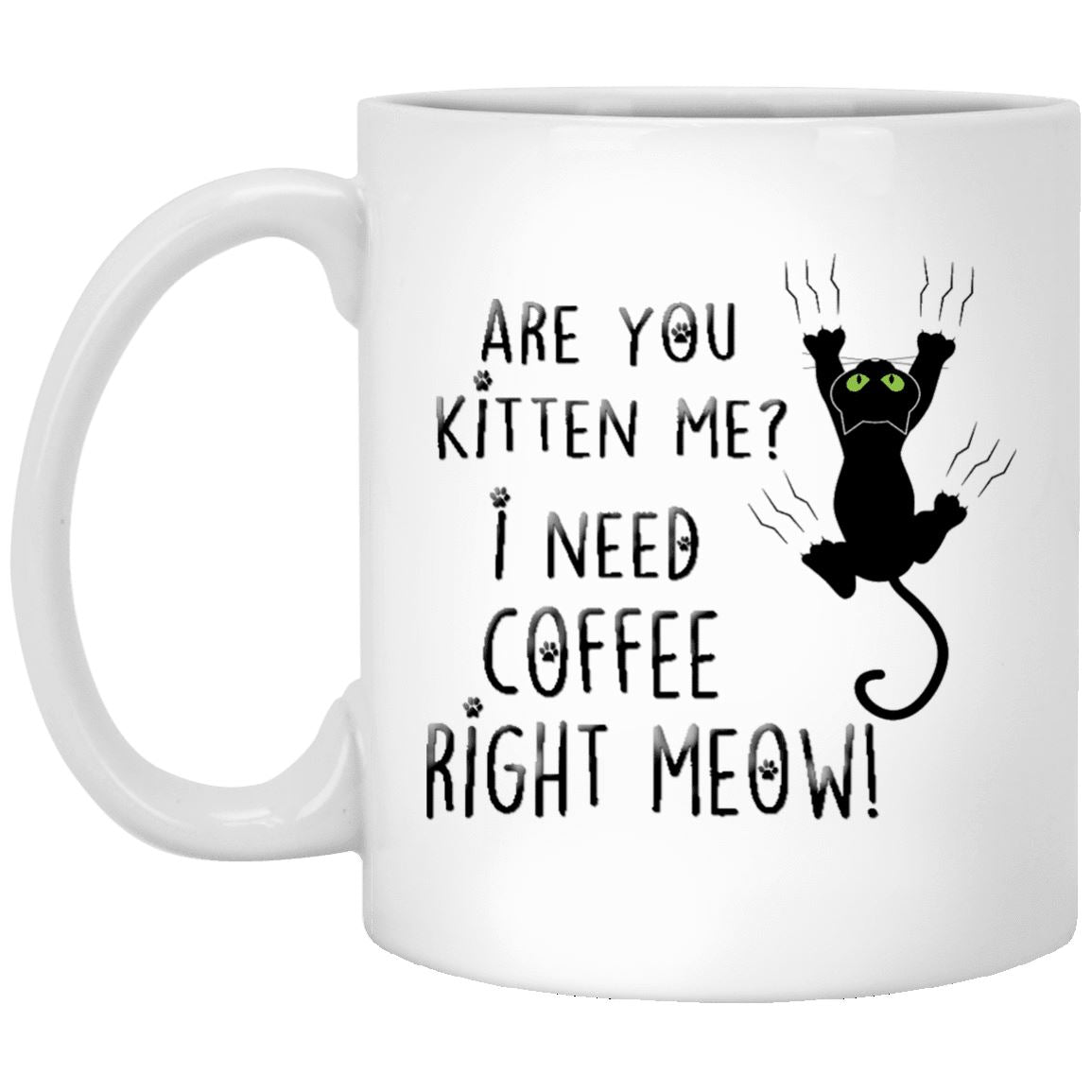 Cat Mug - Are You Kitten Me - CatsForLife