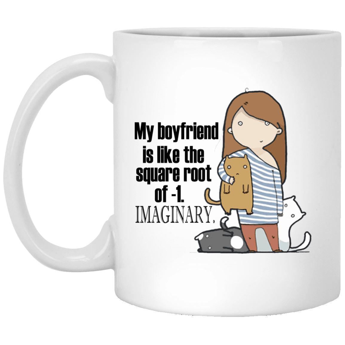 Cat Mug - My Boyfriend Is Imaginary - CatsForLife