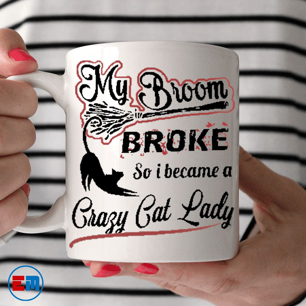 Cat Mug - My Broom Broke - CatsForLife