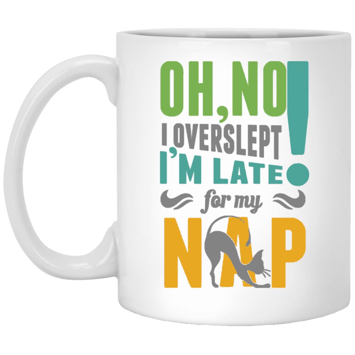 Cat Mug - Oh No I Overslept - CatsForLife