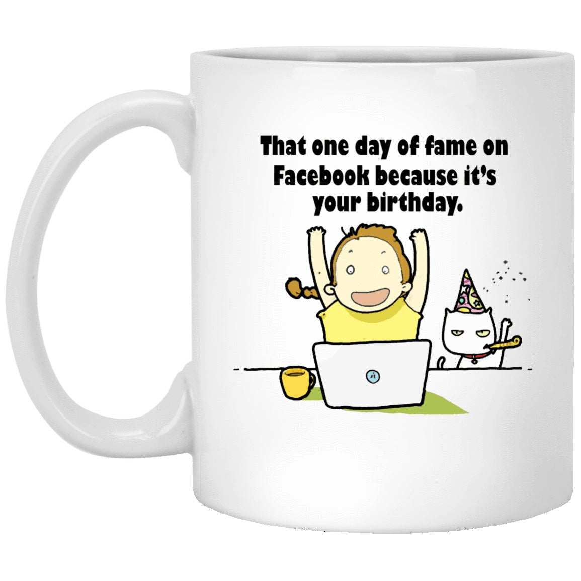 Cat Mug - That One Day Of Fame - CatsForLife