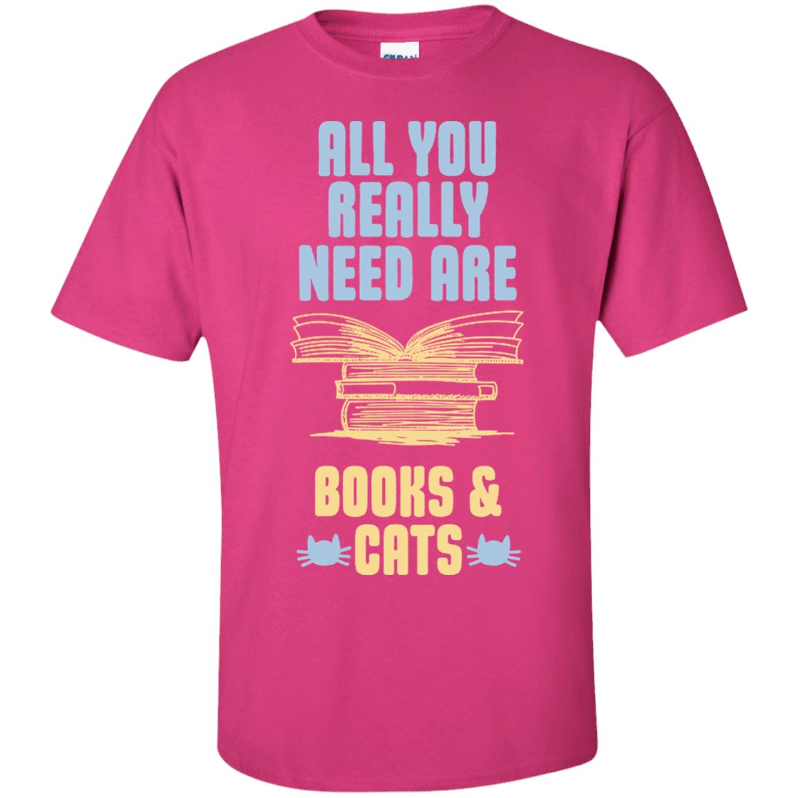 Cat Tee - All You Really Need Are Books & Cats - CatsForLife