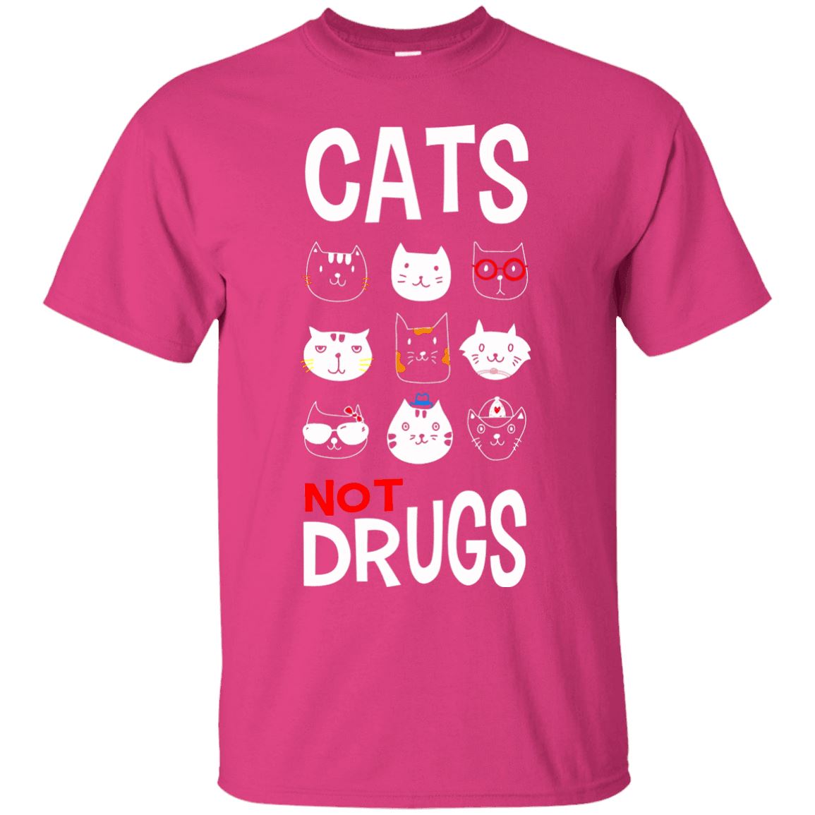 Cat Shirt - Cats Not Drugs