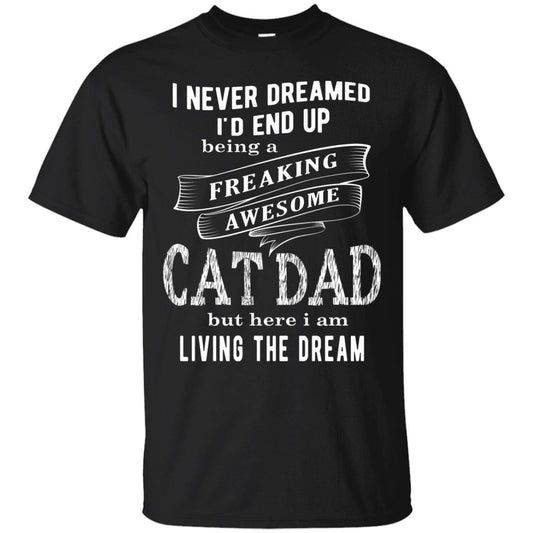 Cat Shirt - Freaking Awesome Cat Dad