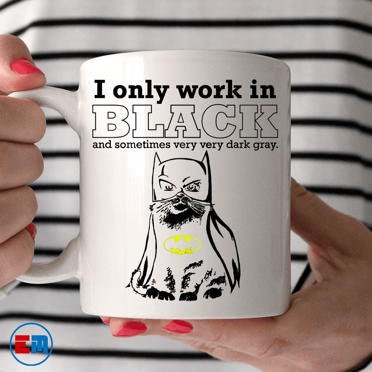 Cat Mug - I Only Work In Black - CatsForLife