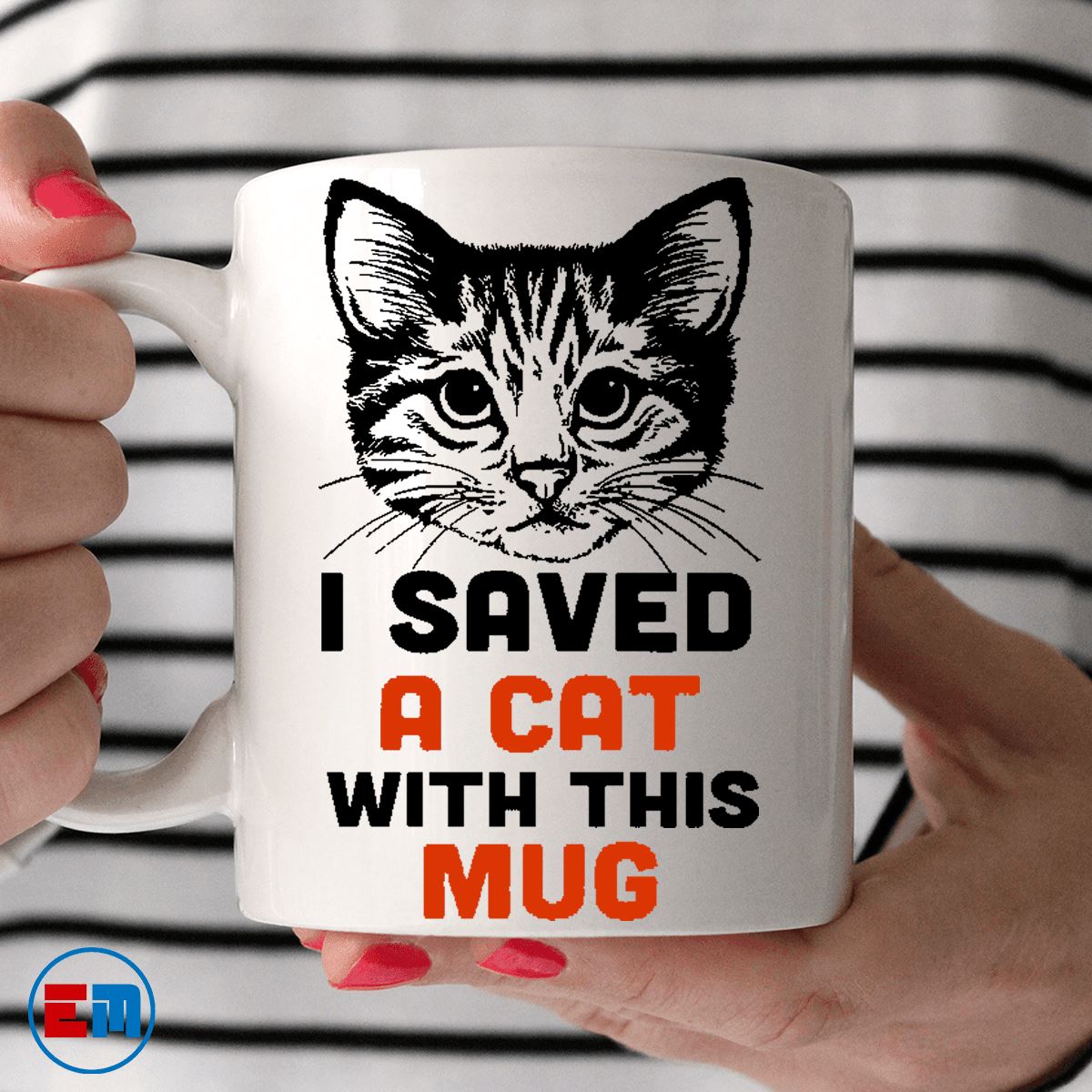 Cat Mug - I Saved A Cat With This Mug - CatsForLife