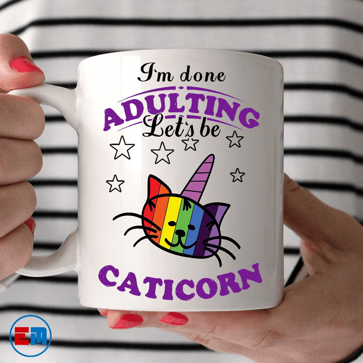 Cat Mug - I'm Done Adulting, Let's Be Caticorn - CatsForLife