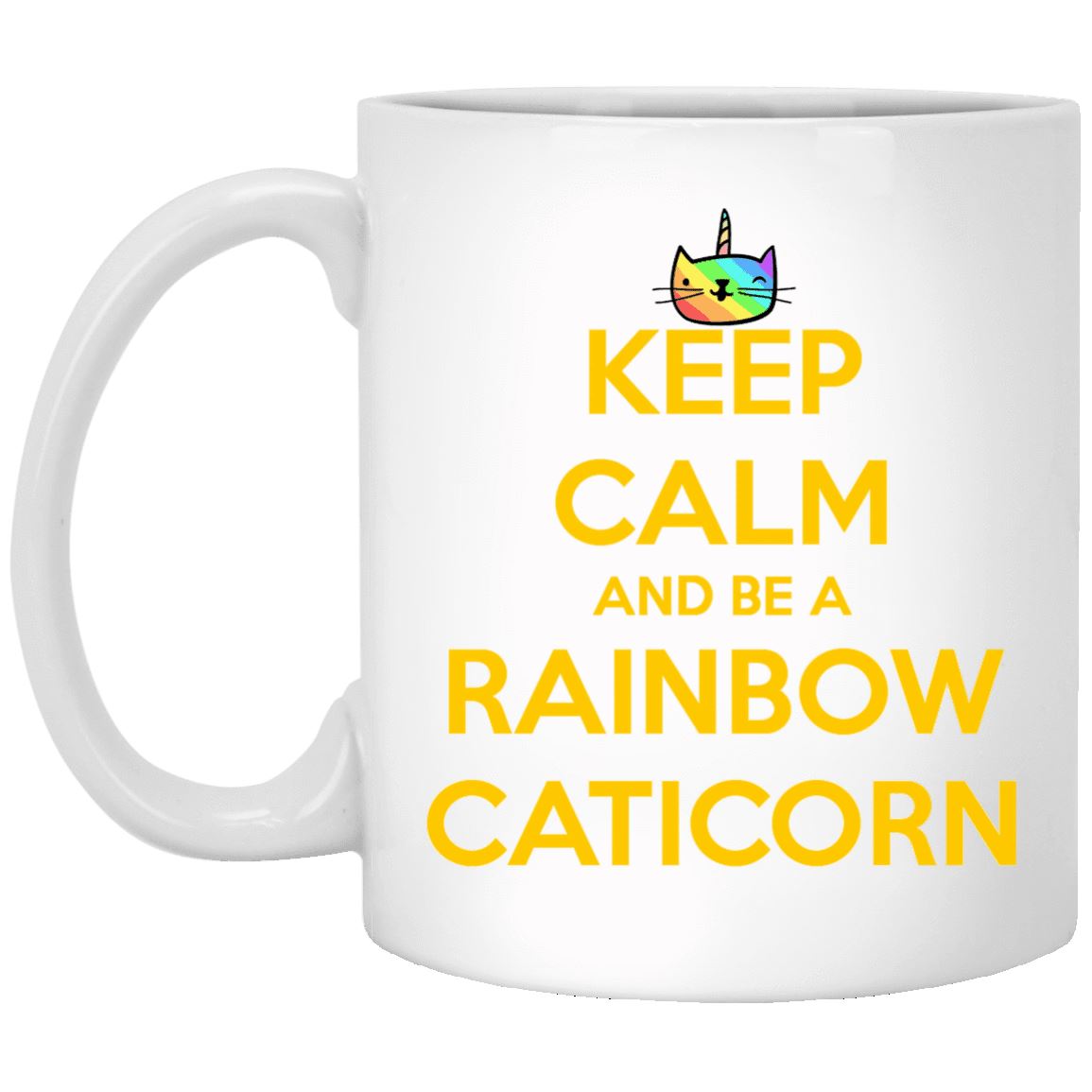 Cat Mug - Keep Calm And Be A Rainbow Caticorn - CatsForLife