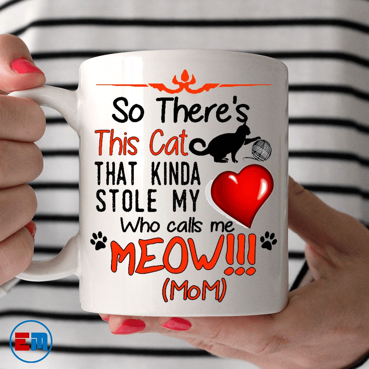 Cat Mug - So There's This Cat Who Calls Me Meow - CatsForLife