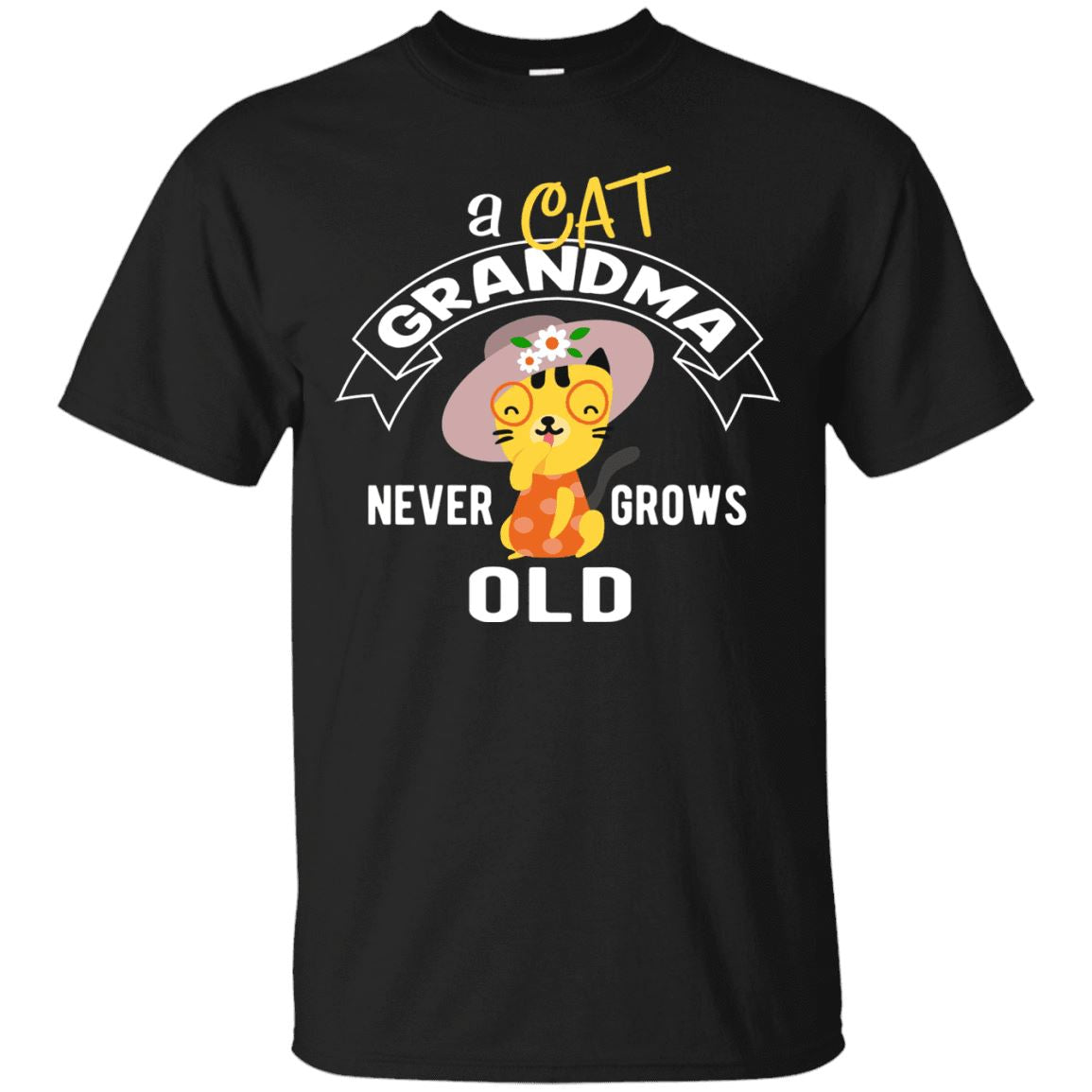 Cat Shirt - Cat Grandma Never Grows Old