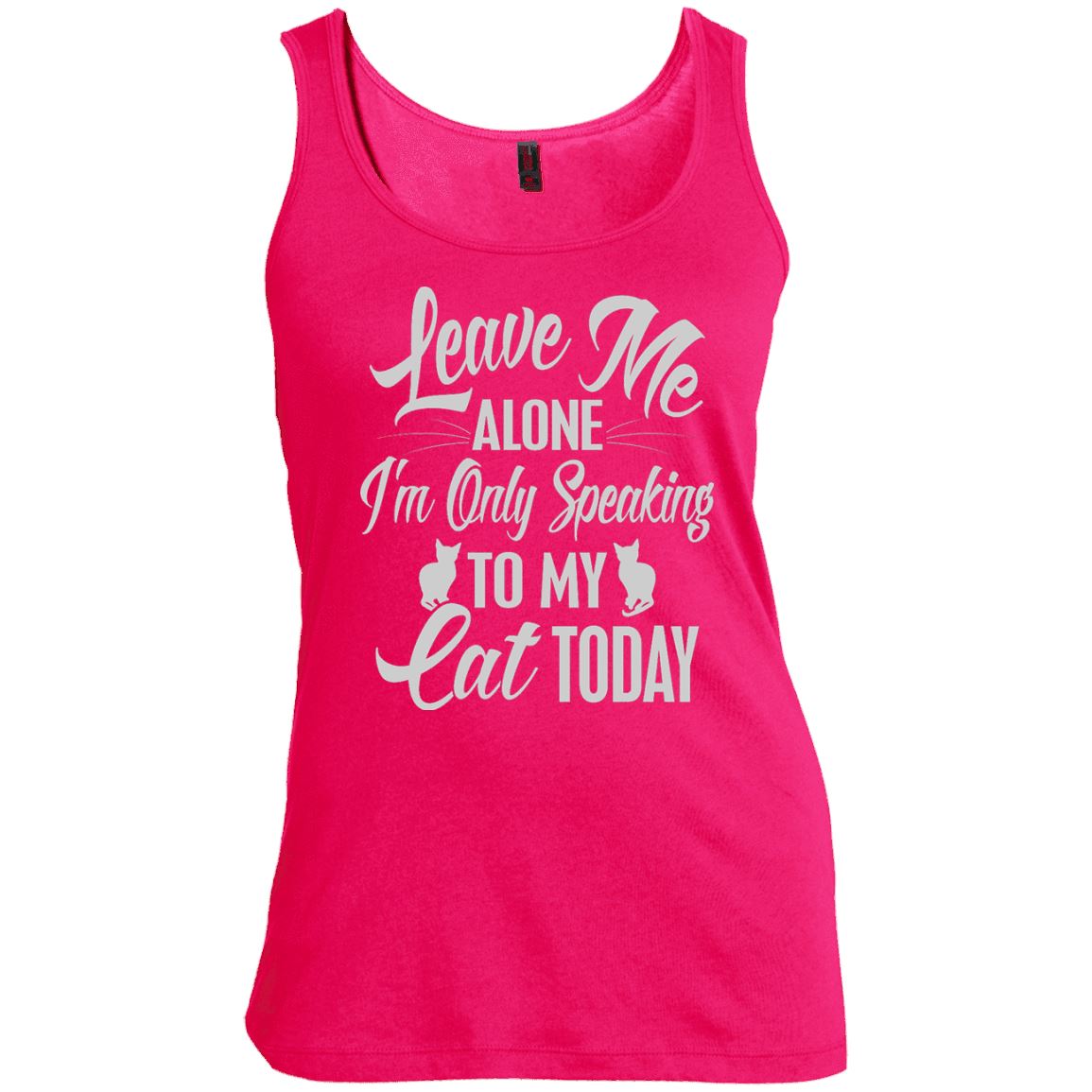 Cat Tee - Leave Me Alone, I'm Only Speaking To My Cat Today - CatsForLife