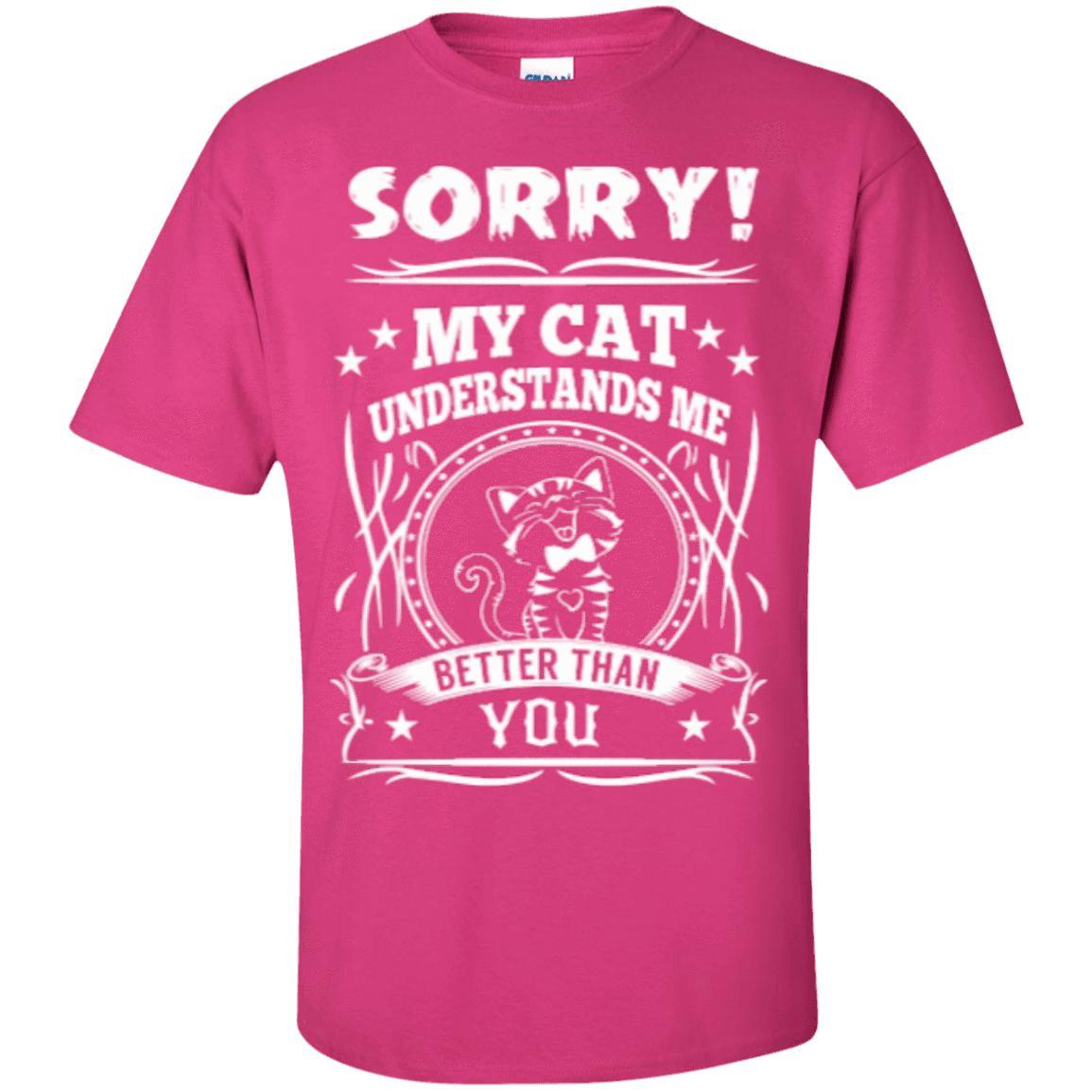 Cat Tee - My Cat Understand Me Better Than You - CatsForLife