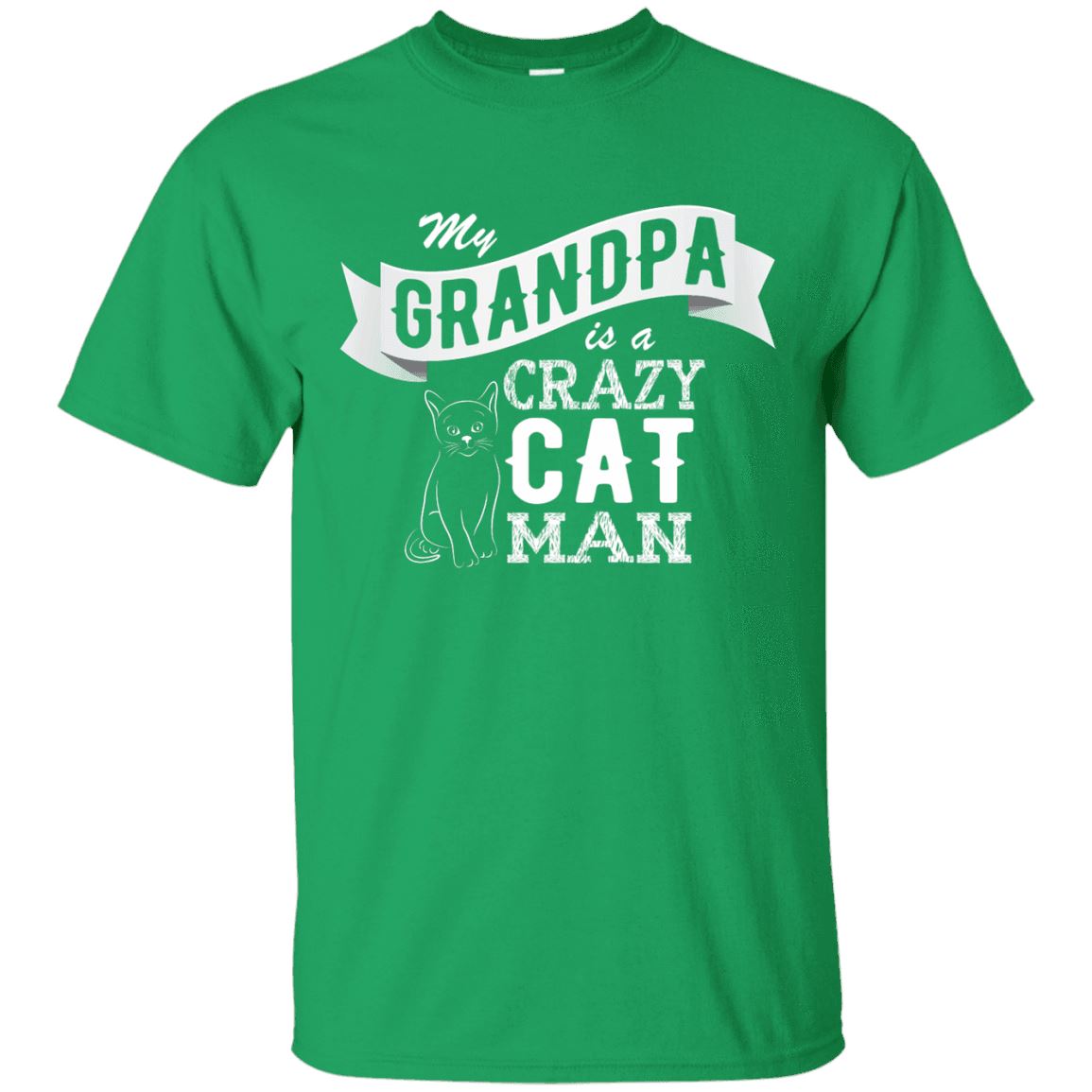 Cat Shirt - My Grandpa Is A Crazy Cat Man