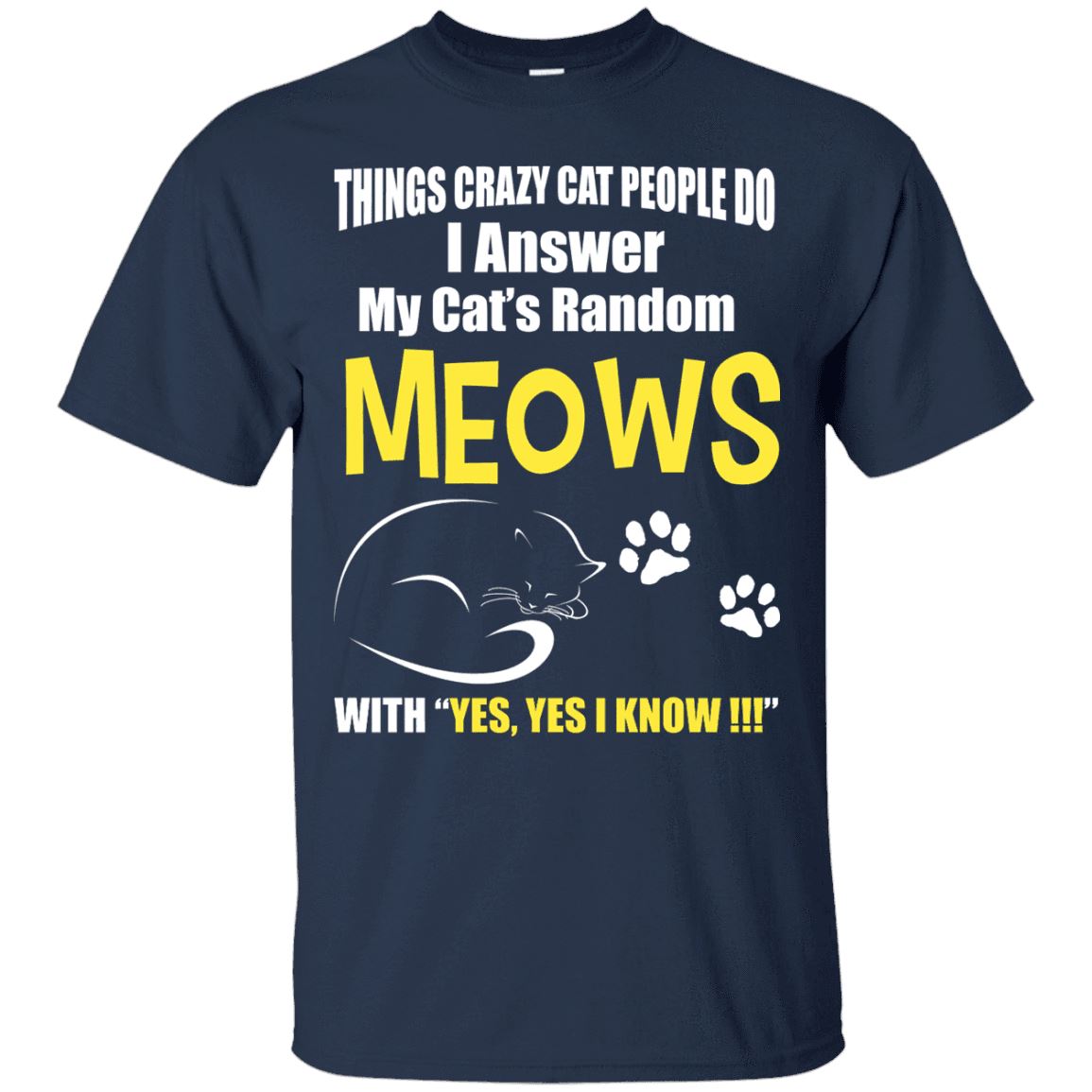 Cat Tee - Things Crazy Cat People Do - CatsForLife