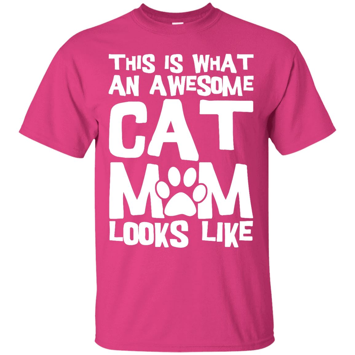 Cat Tee - This Is What An Awesome Cat Mom Looks Like - CatsForLife