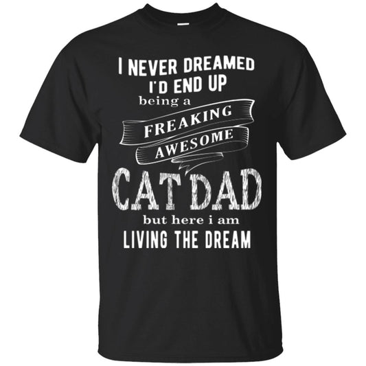 Freaking Awesome Cat Dad - Cat Shirt
