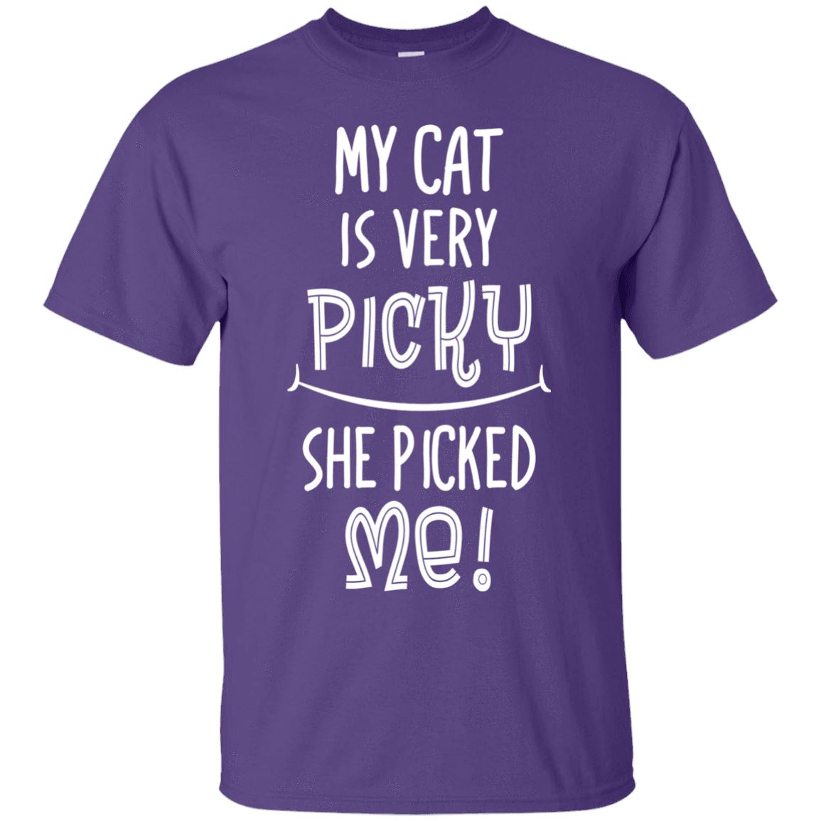 My Cat Is Very Picky - Cat Shirt